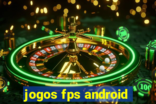 jogos fps android